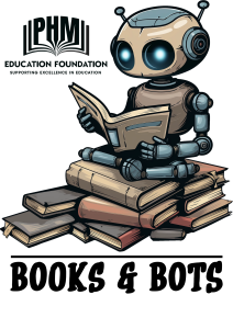 robot sitting on a stack of books reading a book with Penn-Harris-Madison Education Foundation logo