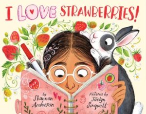 I Love Strawberries! book cover